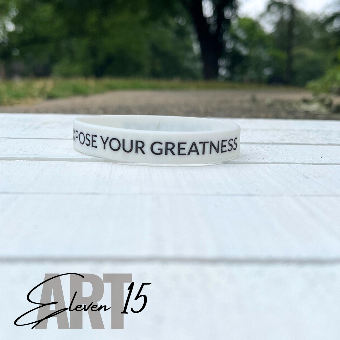 “Expose Your Greatness Wristband
